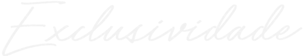 Exclusividade